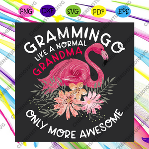 Download Grammingo Like A Normal Grandma Only More Awesome Svg Trending Svg G Cherishsvgstudio