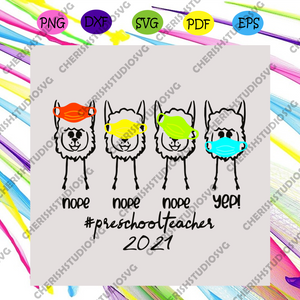 Download Llama Wear Mask Preschool Teacher 2021 Svg Trending Svg Llama Svg F Cherishsvgstudio