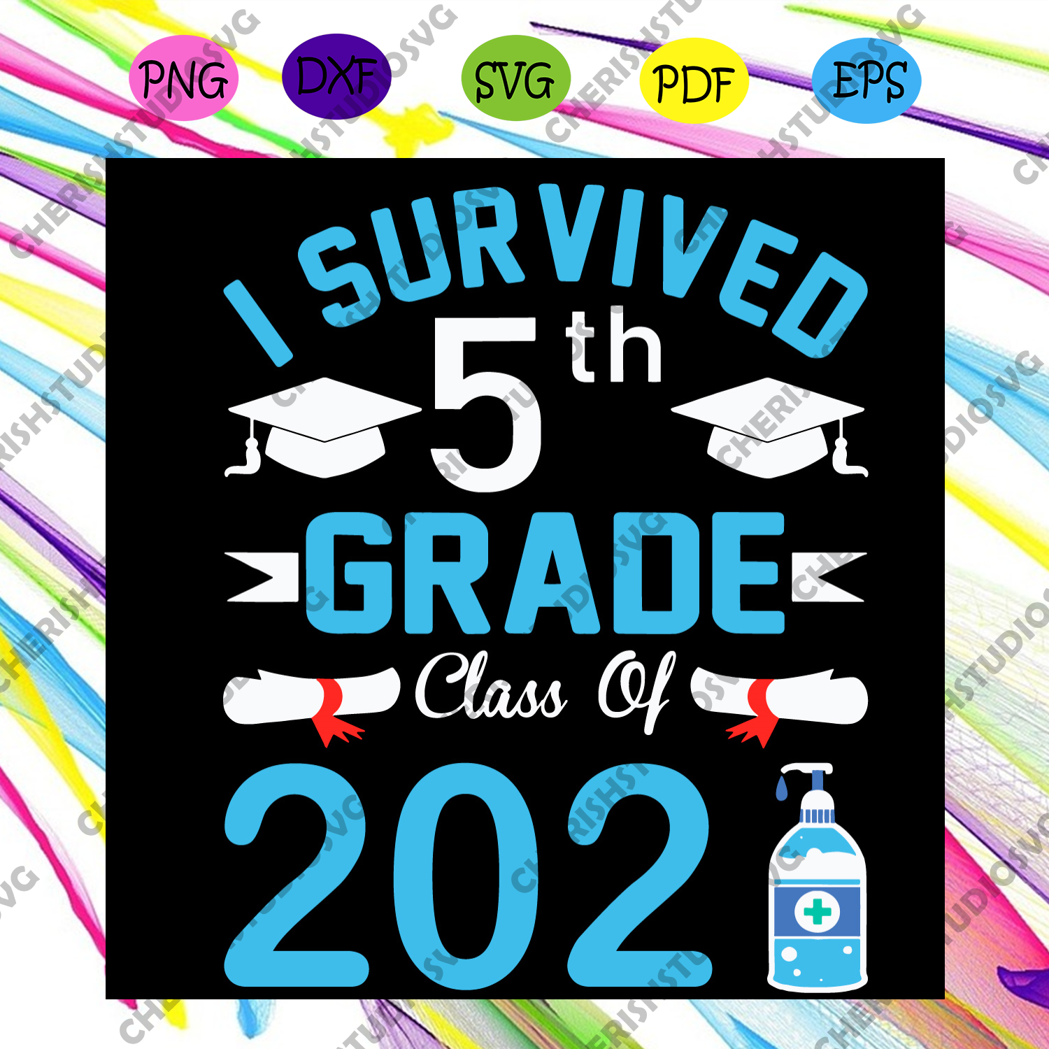 Download I Survived 5th Grade Class Of 2021 Svg Trending Svg Survived Svg 5t Cherishsvgstudio