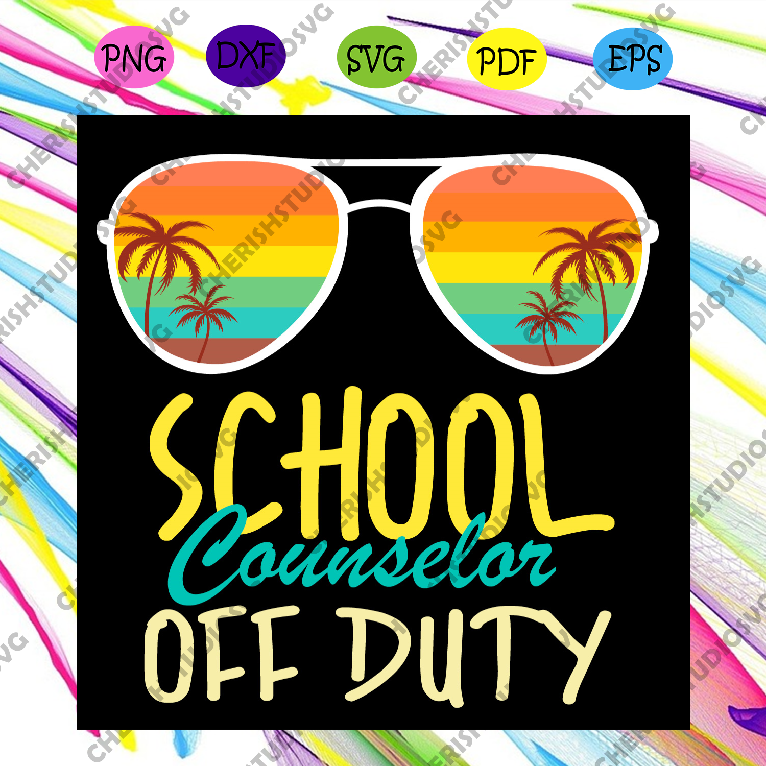 Download School Counselor Off Duty Svg Trending Svg Sunglasses Svg Summer Vi Cherishsvgstudio