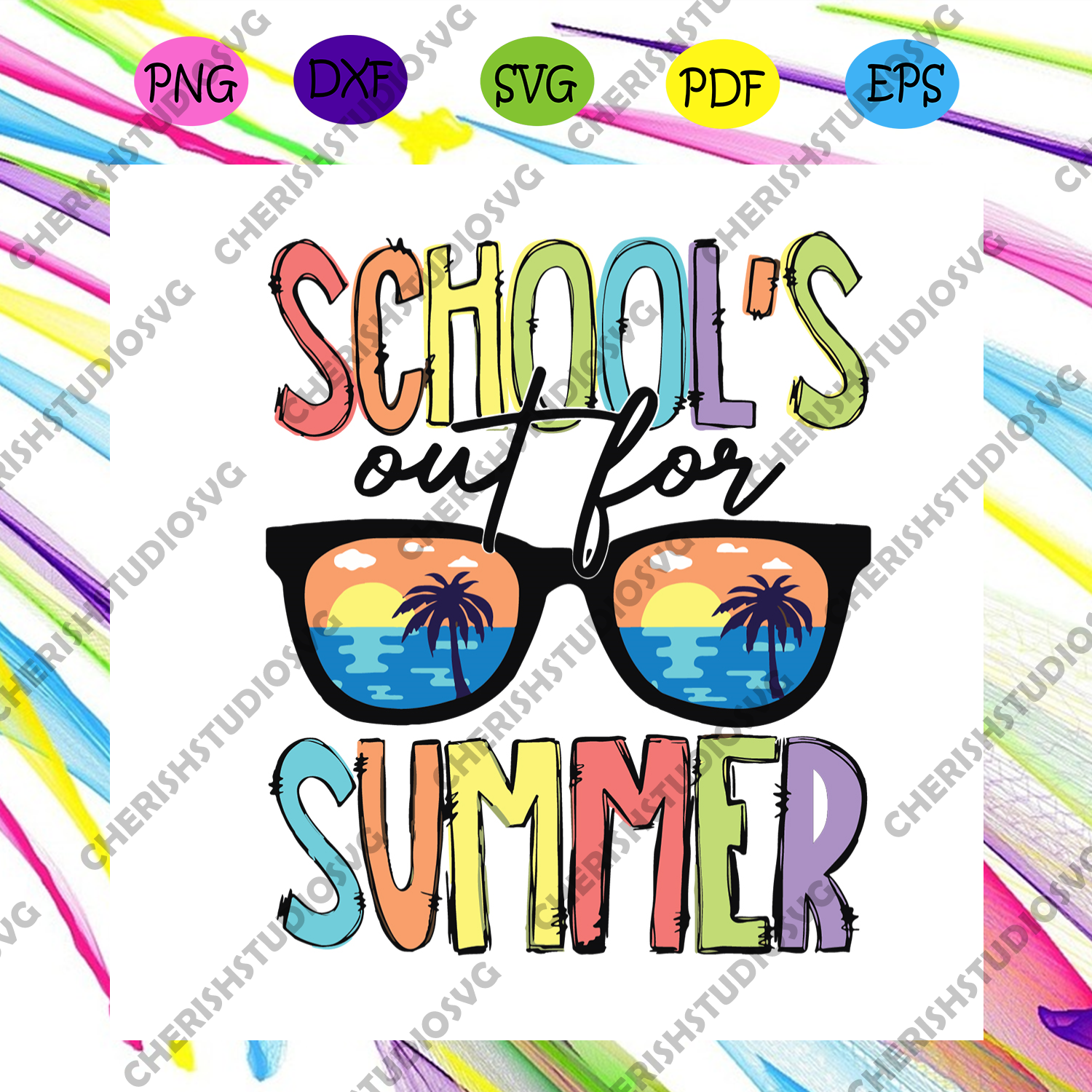 Download Schools Out For Summer Svg Trending Svg Summer Svg Last Day Svg Te Cherishsvgstudio