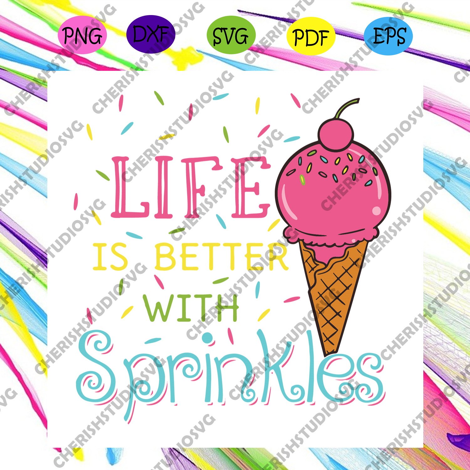 Download Life Is Better With Sprinkles Svg Trending Svg Life Is Better Svg S Cherishsvgstudio