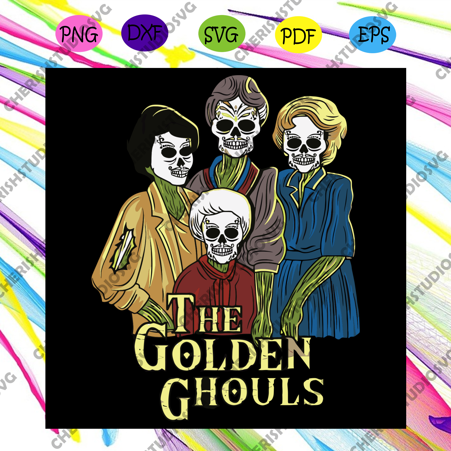 Download The Golden Ghouls Svg Halloween Svg Golden Ghouls Golden Ghouls Fam Cherishsvgstudio