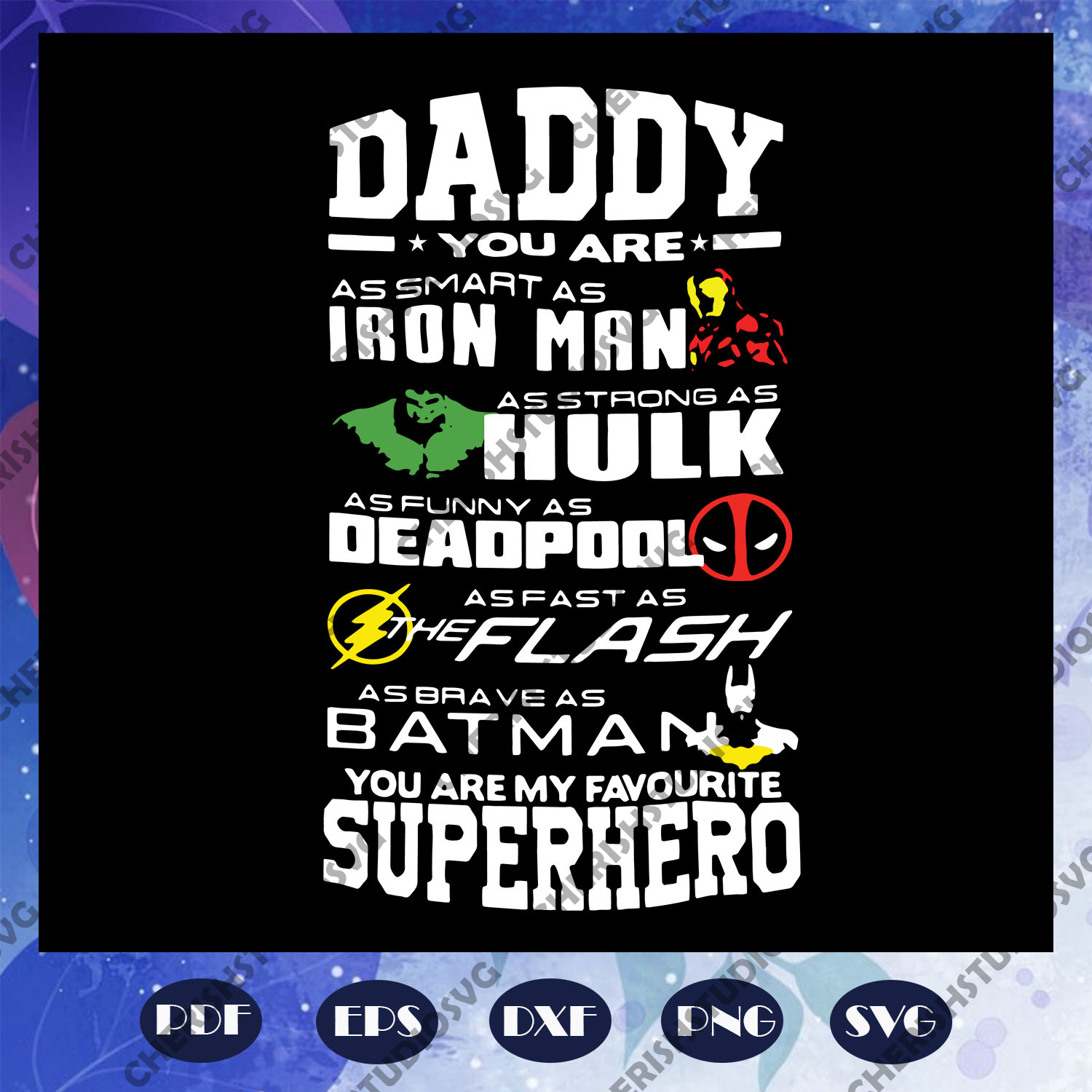 Download You Are My Favourite Superhero Svg Fathers Day Svg Iron Man Hulk D Cherishsvgstudio