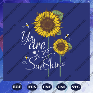 You Are My Sunshine Svg, Sunflower Weed, Sunflower Svg, Weed Svg