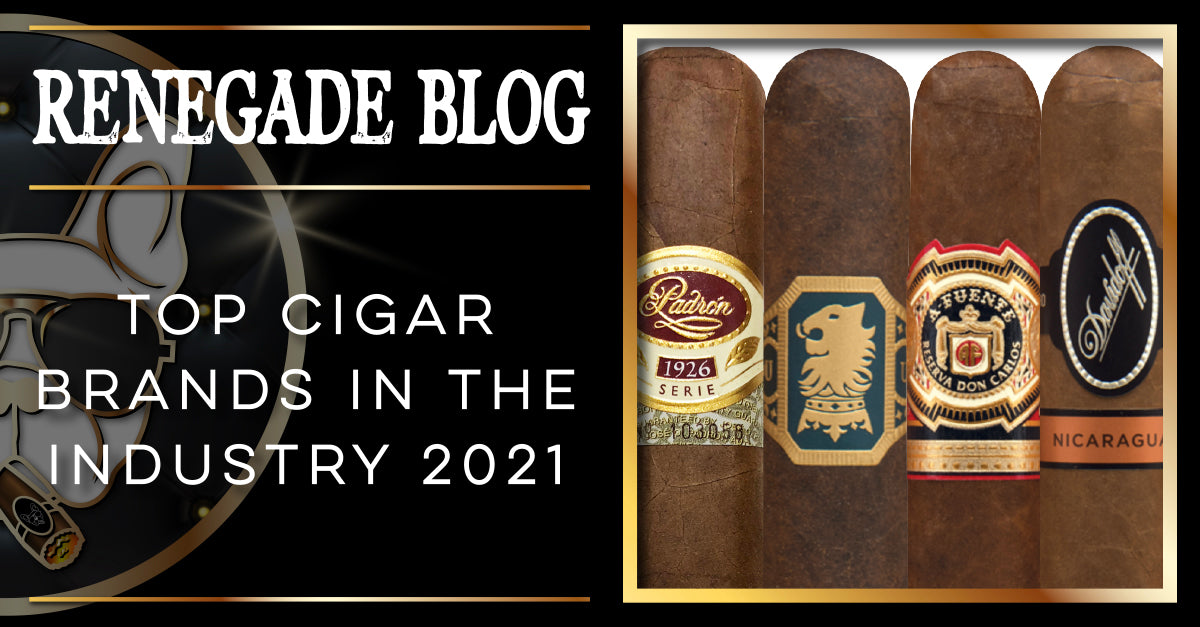Top Cigar Brands In The Industry 21' Renegade Cigars