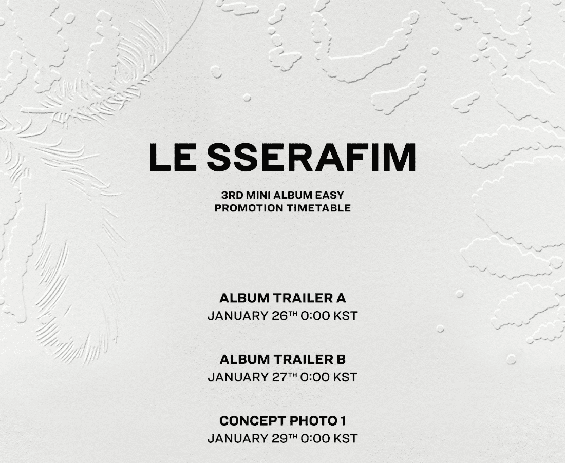 LE SSERAFIM 3rd Mini Album 'EASY' PROMOTION TIMETABLE