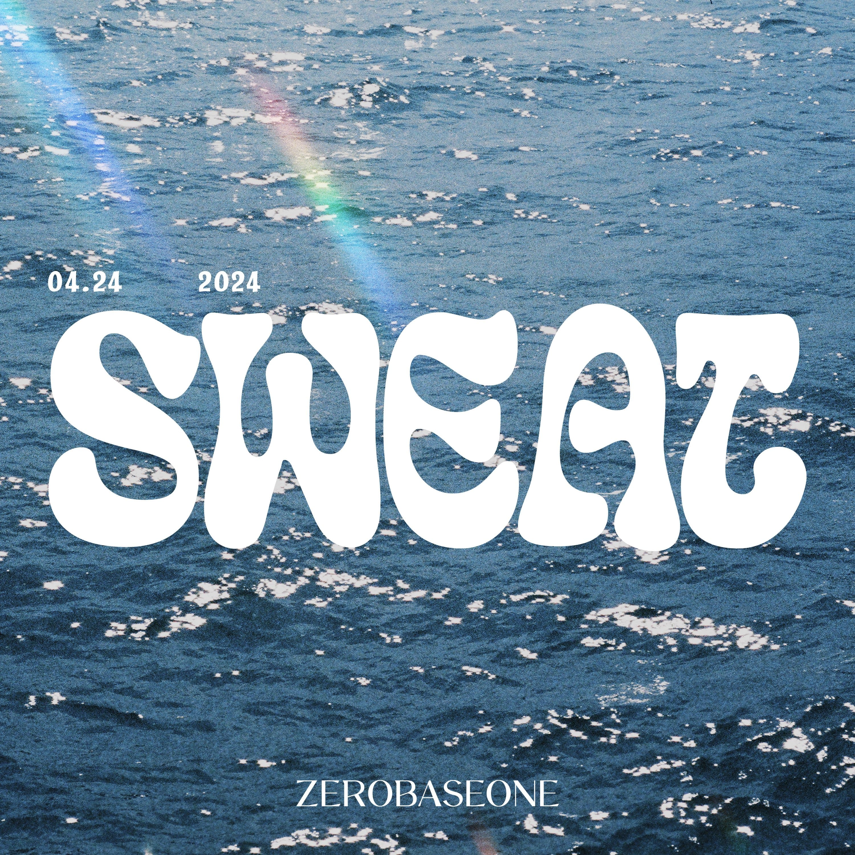 ZEROBASEONE Pre-Release Single “SWEAT” Poster