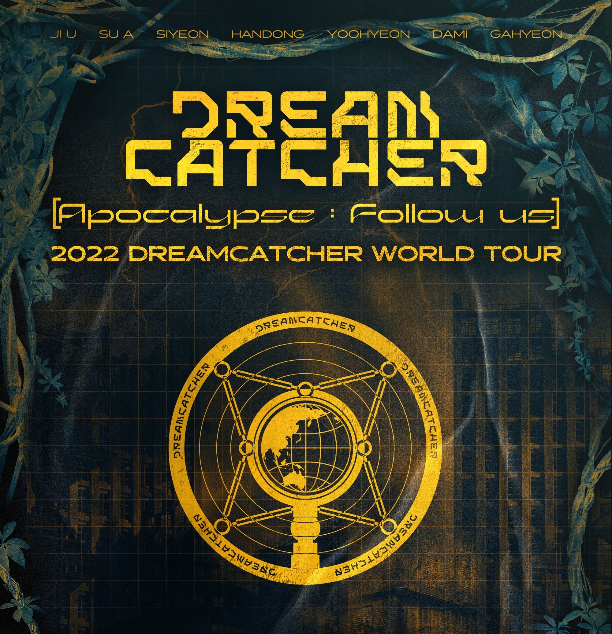 Dreamcatcher - (Apocalypse : Follow Us) 2022 Dreamcatcher World Tour : Poster