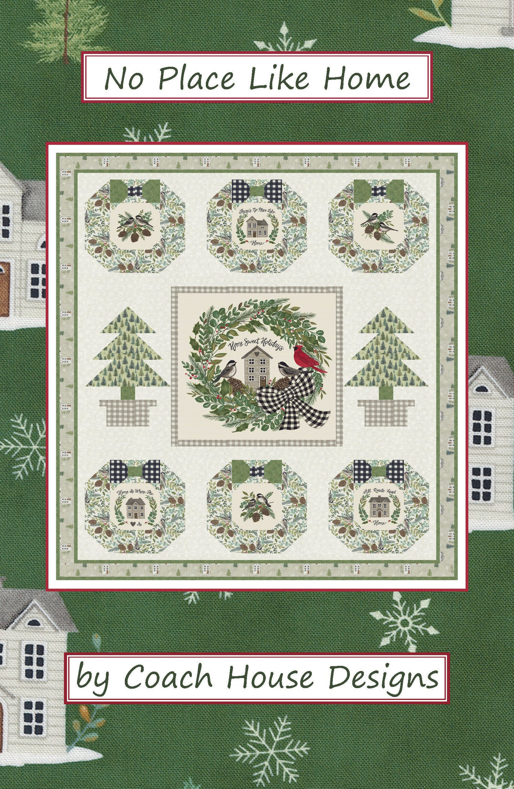 no-place-like-home-quilt-pattern-coach-house-designs-us