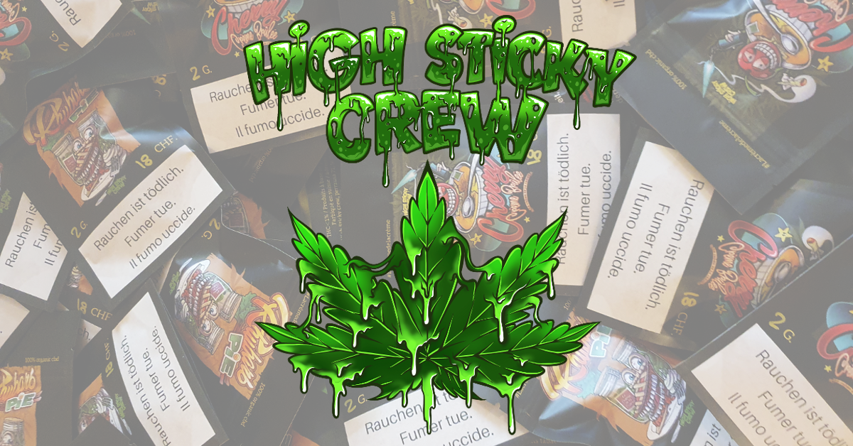 High Sticky Crew