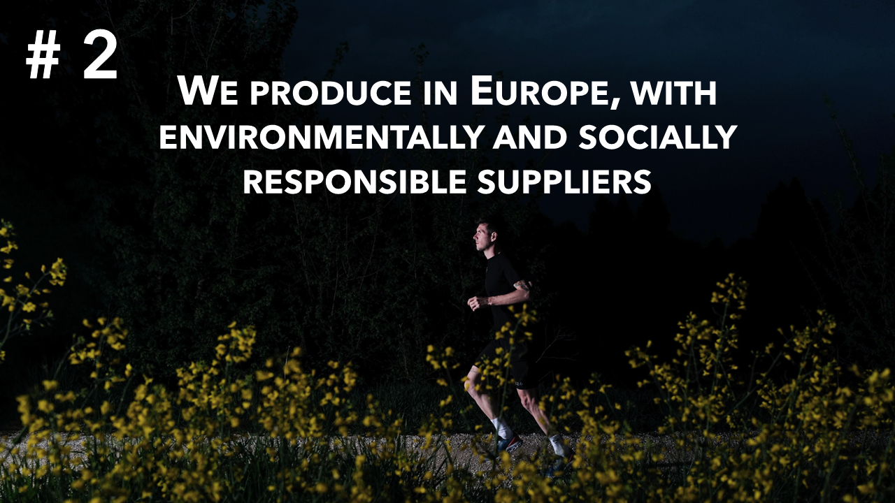 Fe226 Product Dogma #2: We produce in Europe, with environmentally and socially responsible suppliers