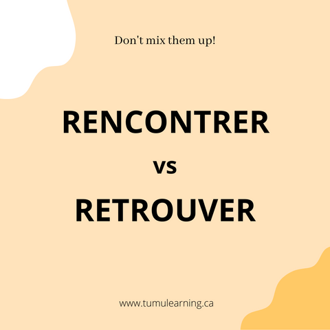 Rencontrer vs retrouver image