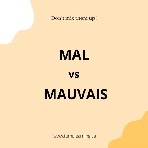 mal vs mauvais