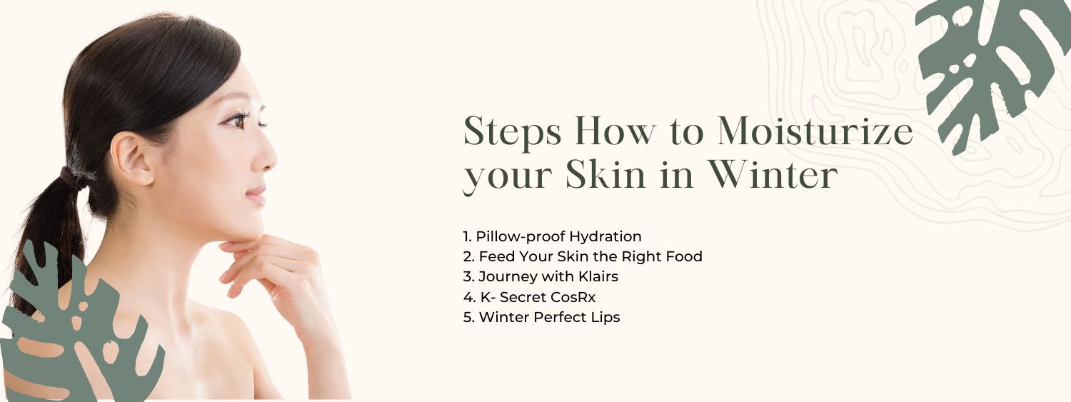 How to moisturize your skin in the winter