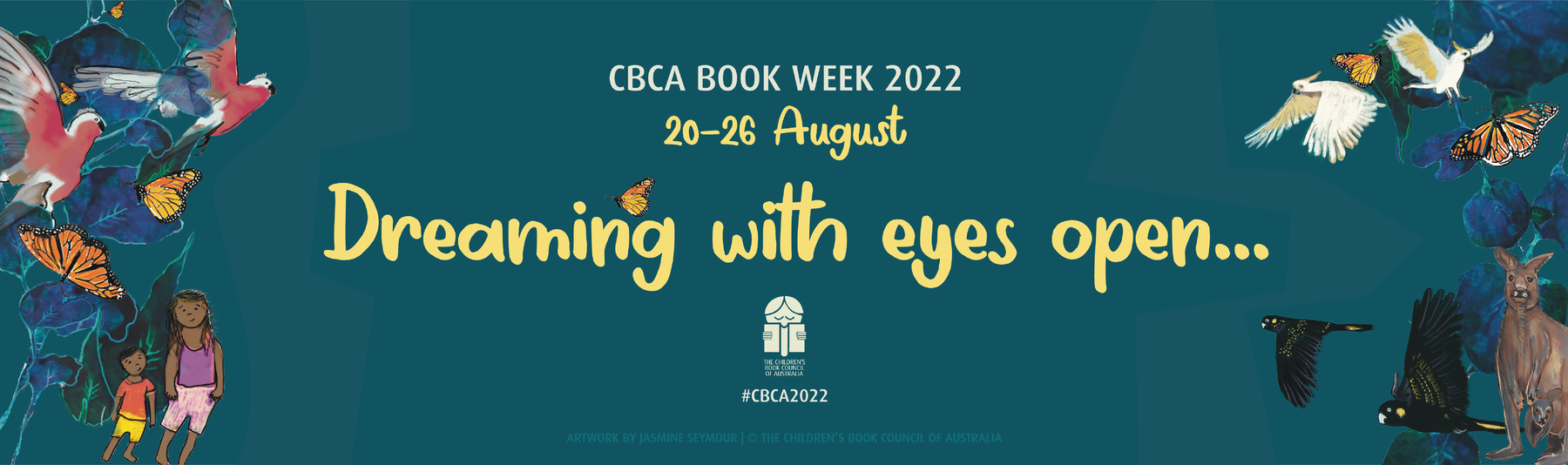 Book Week 2022 | Dreaming with eyes open... — Kidstuff