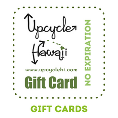 Gift Cards Upcycle Hawaii 