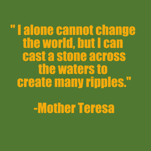 Mother Teresa Quote Upcycle Hawaii Our Story Blog