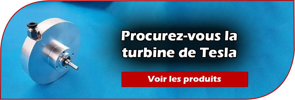 procurez vous la turbine de tesla