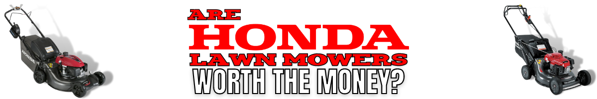 Are Honda Lawn Mowers Worth the Money? Gilford Hardware & Outdoor Power Equipment Honda dealer near me