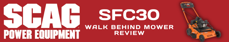 Scag SFC30 Walk Behind Mower Review