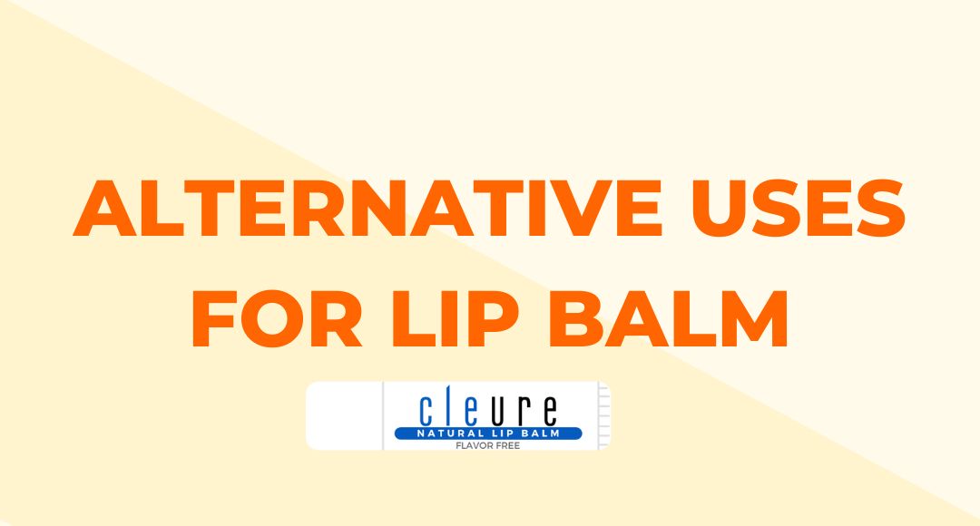 Alternative Uses for Lip Balm