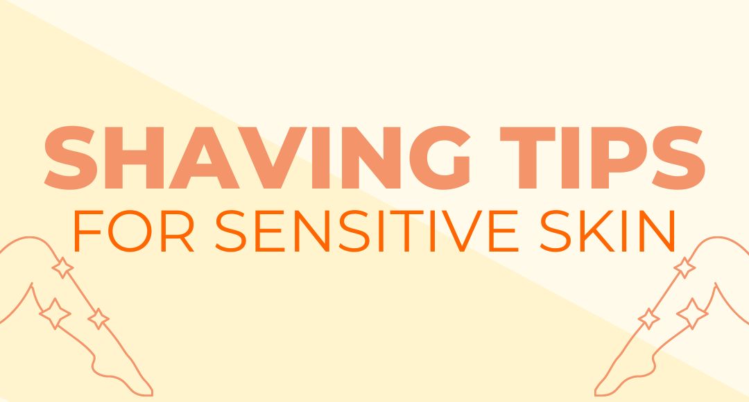 Shaving Tips for Sensitive Skin - Cleure