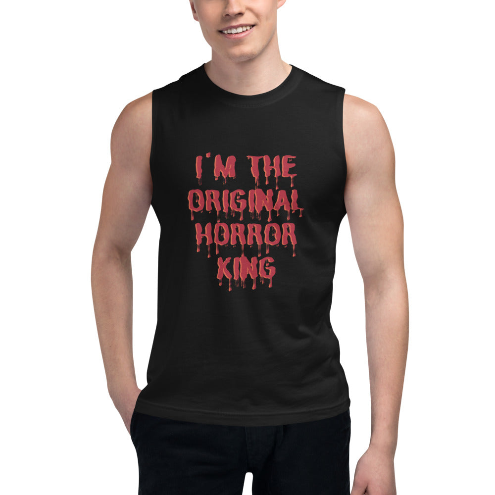 I'm The Original Horror King Muscle Shirt
