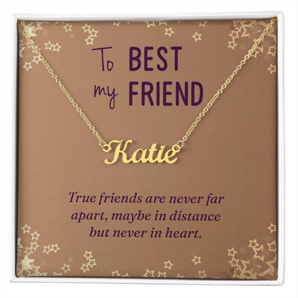 To My Best Friend-True Friends are Never Far Apart Personalized ...