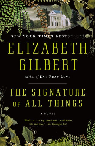 the signature of all things by elizabeth gilbert