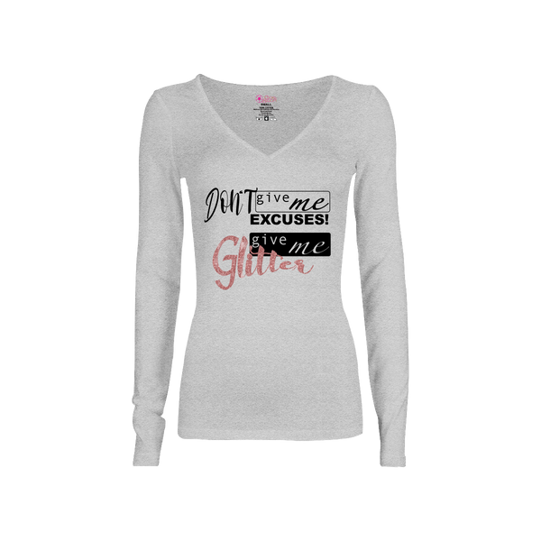 Don't Give Me Excuses, Give Me Glitter Long-Sleeve Shirt - CookiBloom