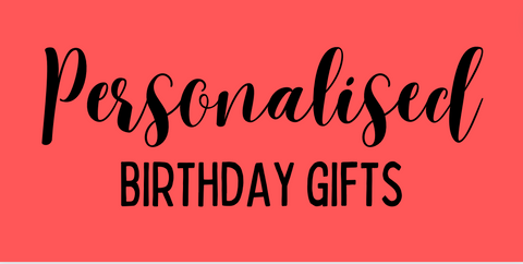 Personalized Birthday Gifts