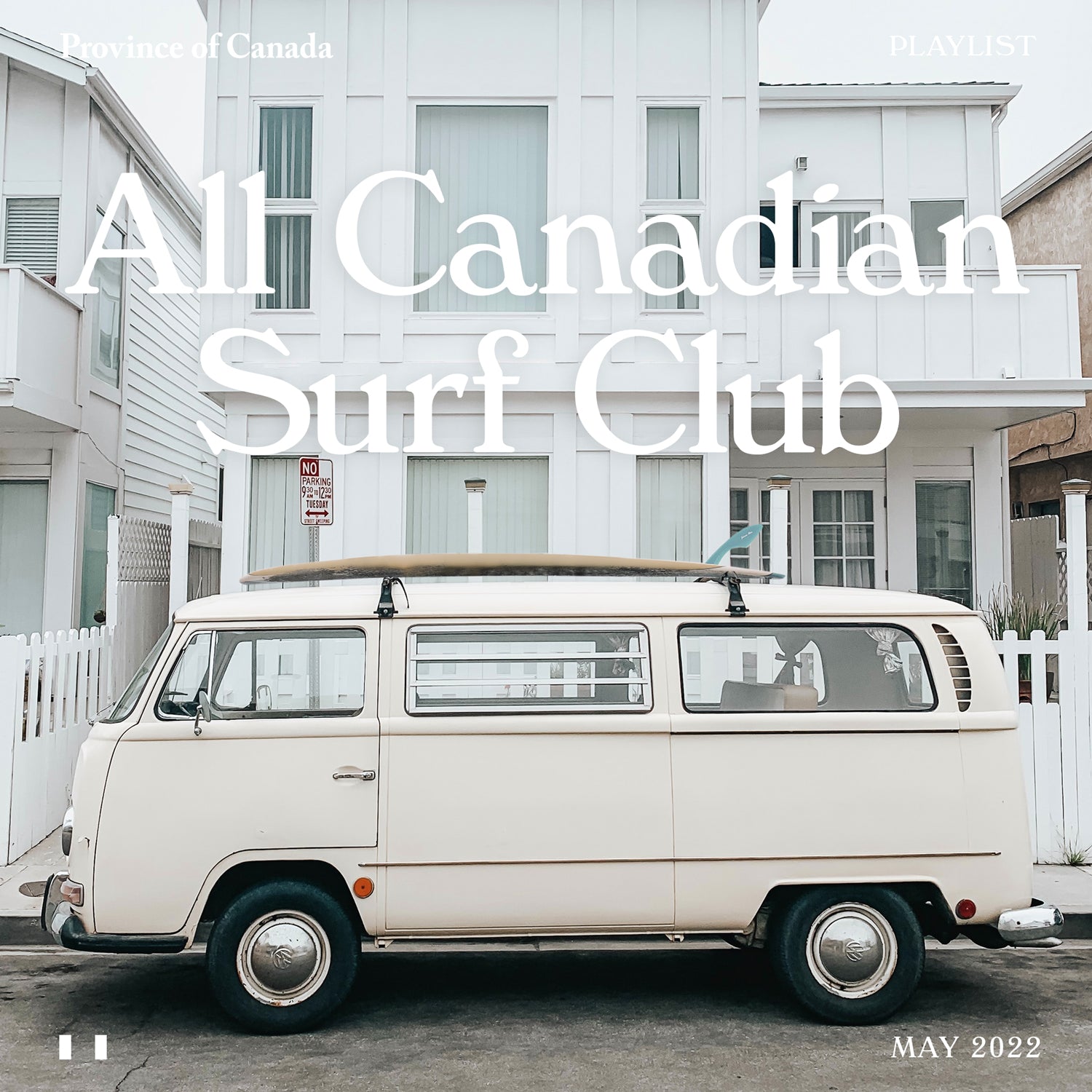 Province of Canada - Playlist - All Canadian Surf Club