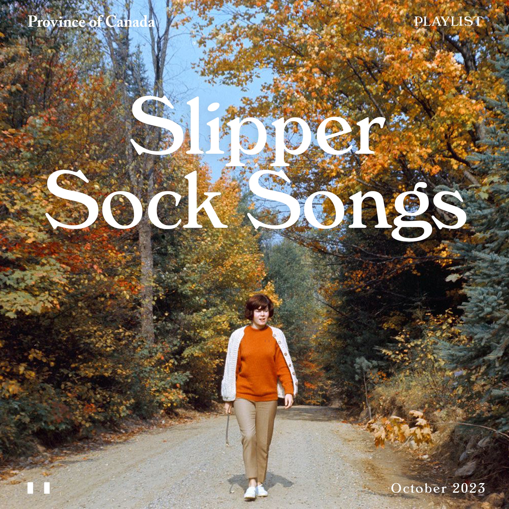 Province of Canada - Playlist - Slipper Sock Songs