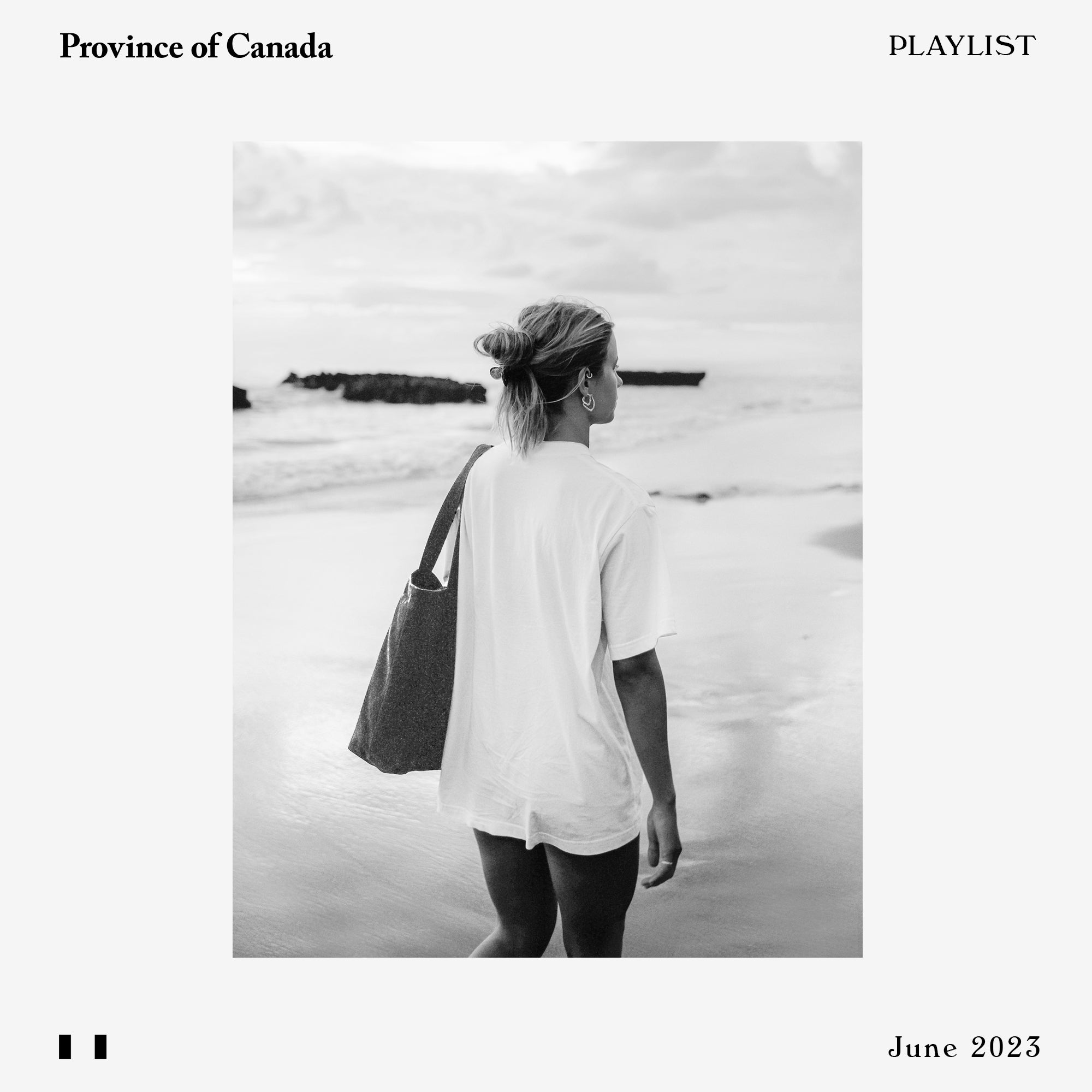 Province of Canada - Playlist - Summer Long Weekend