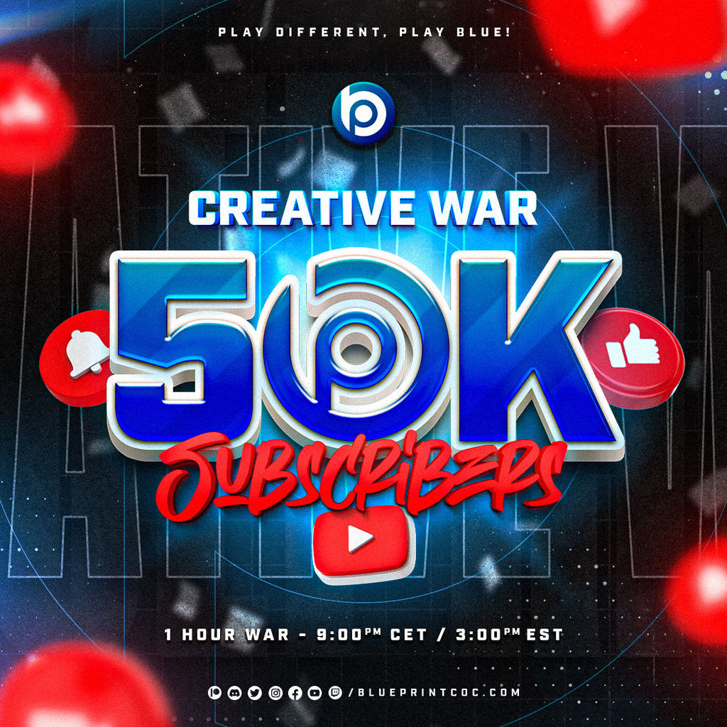 Thank you for 50K Subscribers on YouTube - By BlueprintCoC