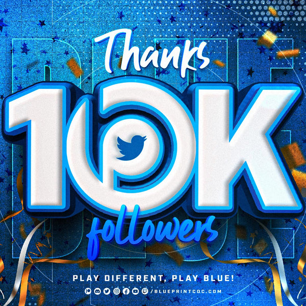 Thank you for 10K Followers on Twitter - By BlueprintCoC