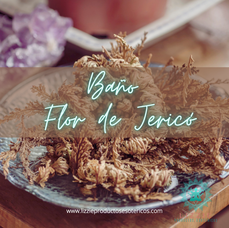 Baño Flor de Jericó – Lizzie Productos Esotericos