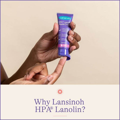 Why Lansinoh HPA Lanolin?