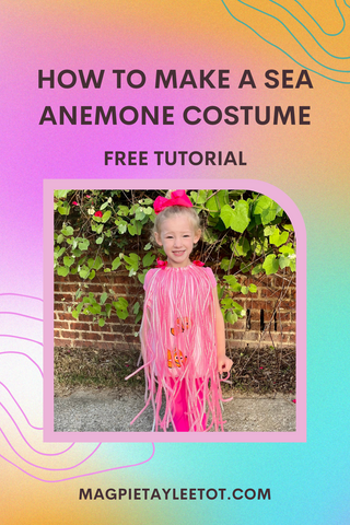 Sea Anemone costume for kid’s tutorial
