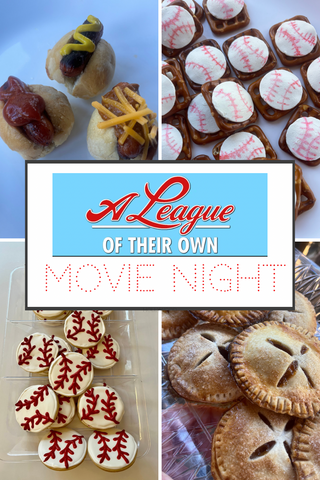 A league of their own movie night snacks