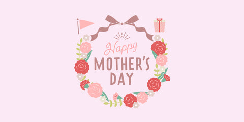 Happy Mother's Day