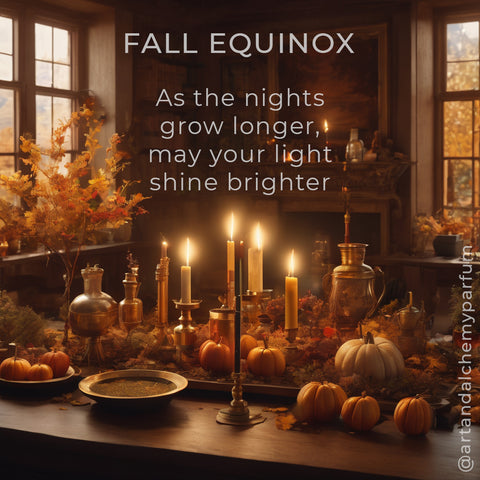 Fall Equinox: As the nights grow longer, may your light shine brighter.