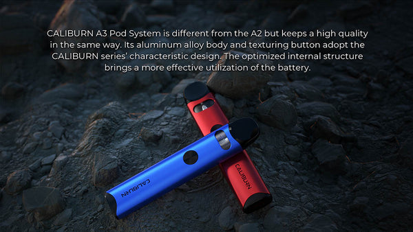 The Uwell Caliburn A3 comes with a 520mah battery and 2 pods. 60 day warranty after purchase & fast shipping Canada wide! UWELL Caliburn A3 Key Features. Device type: pod vape; Battery: 520mAh; Cartridges: A3 Pods; Fast charging; Transparent pod to easy monitor e-liquid level