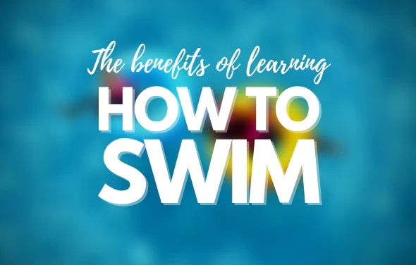 The Benefits of Learning How to Swim