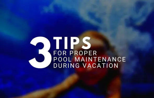 featured-tips-proper-pool-maintenance-vacation (1).webp__PID:e0ac74ba-c7d2-46d4-9c63-2a6e3de5215a