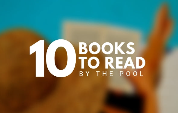 10 Books To Read By The Pool