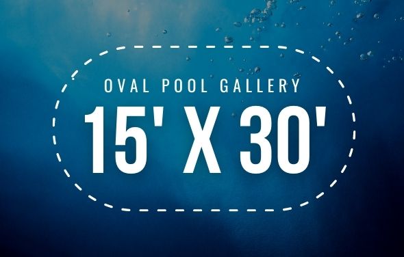 15'x30' Oval Pool Gallery