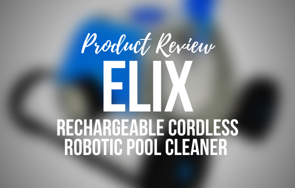 Elix Rechargeable Cordless Robotic Pool Cleaner – Product Review