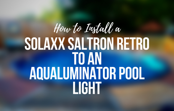 How to Install a Solaxx Saltron Retro Jet RJ to an Aqualuminator Pool Light